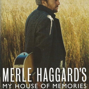 Merle Haggard's My House of Memories : For the Record (Book)