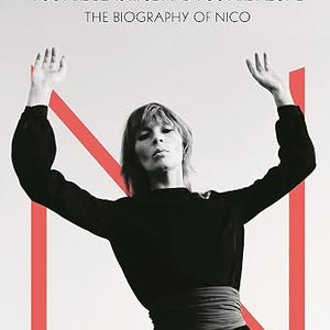 Jennifer Otter Bickerdike - You Are Beautiful And You Are Alone: The Biography Of Nico (Book)