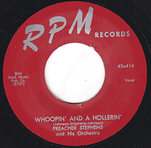 Preacher Stephens - Whoopin' And A Hollerin' / So Far Away (7
