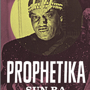 Sun Ra - Prophetika (Book)