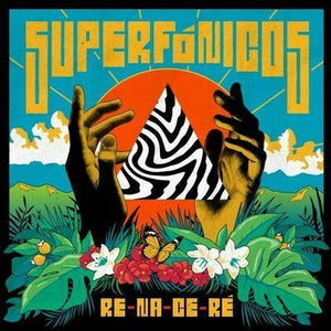 Superfonicos - Renacere (LP)