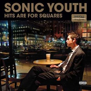 Sonic Youth - Hits Are For Squares - RSD