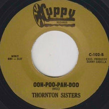 Load image into Gallery viewer, Thornton Sisters - I Keep Forgettin&#39; / Ooh-Poo-Pah-Doo (RE, 7&quot; 45)
