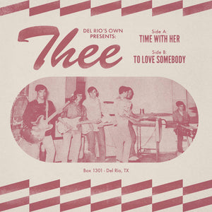 Thee  - Time with her/To love somebody (7")