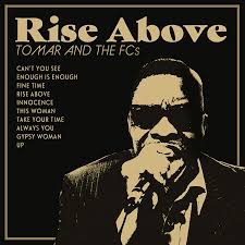 Tomar And The FCS - Rise Above (CD, Car)