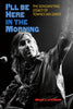 Brian T. Atkinson - I'll Be Here in the Morning: The Songwriting Legacy of Townes Van Zandt  (Book)