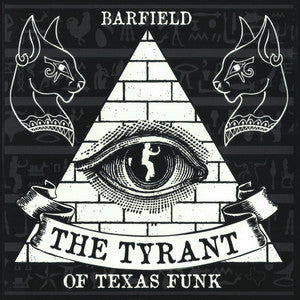 Barfield - The Tyrant Of Texas Funk (CD)