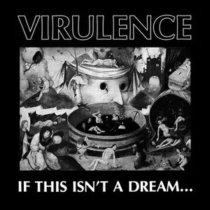 Virulence - If This Isn't A Dream... (LP, Album, RSD, Ltd, Whi)