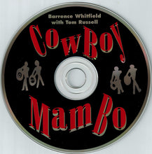 Load image into Gallery viewer, Barrence Whitfield With Tom Russell : Cowboy Mambo (CD, Album)
