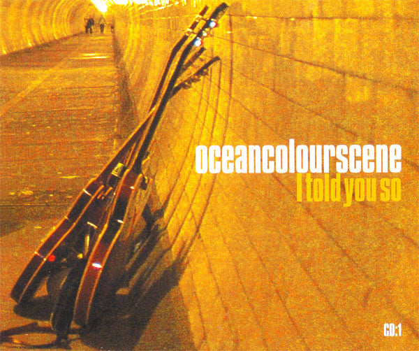 Ocean Colour Scene : I Told You So (CD, Single, CD1)