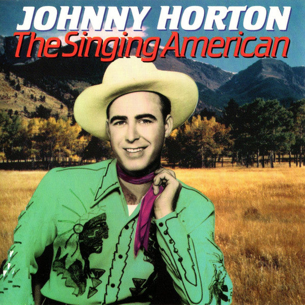 Johnny Horton : The Singing American (CD, Comp)