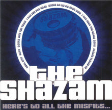 Load image into Gallery viewer, The Shazam : Here&#39;s To All The Misfits ... (CD, EP)
