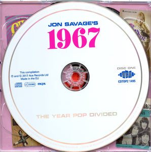 Jon Savage : Jon Savage’s 1967 (The Year Pop Divided) (2xCD, Comp, RM)