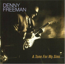 Load image into Gallery viewer, Denny Freeman : A Tone For My Sins (CD)
