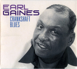 Earl Gaines : Crankshaft Blues (CD, Album)