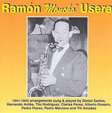 Load image into Gallery viewer, Ramón &quot;Moncho&quot; Usera* : Ramón &quot;Moncho&quot; Usera 1941-1942 (CD, Comp, RM)
