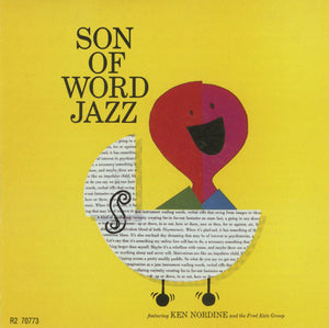 Ken Nordine Featuring The Fred Katz Group : The Best Of Word Jazz, Vol. 1 (CD, Comp, RM)