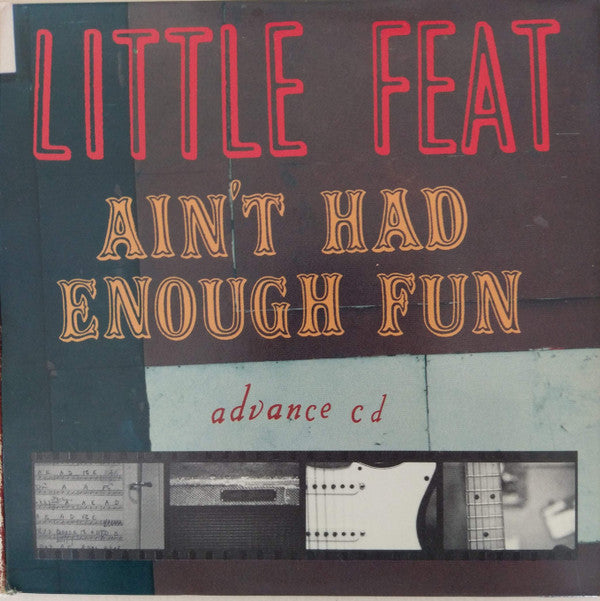 Little Feat - Ain't Had Enough Fun (CD