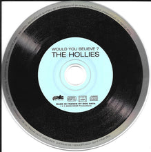 Load image into Gallery viewer, The Hollies : Would You Believe? (CD, Album)
