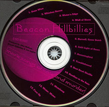 Load image into Gallery viewer, Beacon Hillbillies : More Songs Of Love And Murder (CD, Album)
