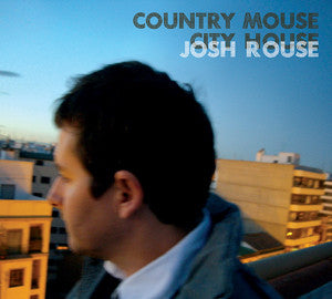 Josh Rouse : Country Mouse City House (CD, Album, Dig)