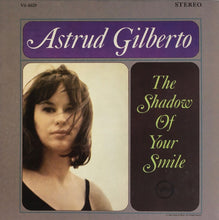 Load image into Gallery viewer, Astrud Gilberto : The Shadow Of Your Smile (CD, Album, Ltd, RE, RM, Pap)
