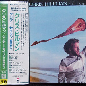 Chris Hillman : Clear Sailin' (CD, Album, RE)