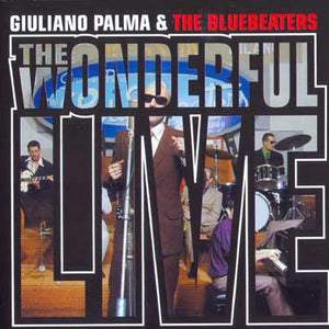 Giuliano Palma & The Bluebeaters : The Wonderful Live (CD, Album)