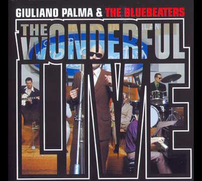 Giuliano Palma & The Bluebeaters : The Wonderful Live (CD, Album)