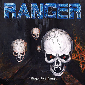Ranger (4) : Where Evil Dwells (CD, Album)