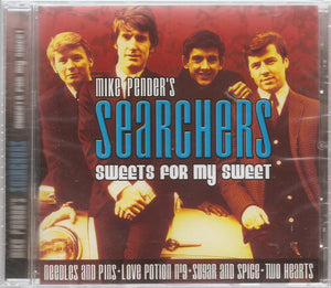 Mike Pender's Searchers : Sweets For My Sweet (CD, Comp)