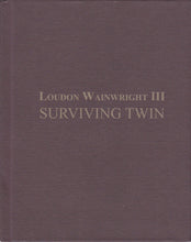 Load image into Gallery viewer, Loudon Wainwright III : Surviving Twin (CD, Ltd)
