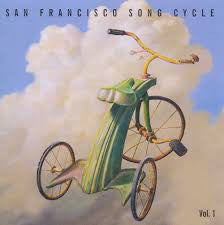 Various : San Francisco Song Cycle Vol. 1 (2xCD, Comp)