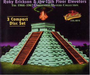 Roky Erickson & The 13th Floor Elevators* : The 1966 - 1967 Unreleased Masters Collection (3xCD, Comp)