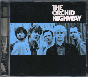 The Orchid Highway : The Orchid Highway (CD, Album)