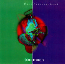 Load image into Gallery viewer, Dave Matthews Band : Too Much (CD, Single, Promo)
