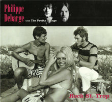 Load image into Gallery viewer, Philippe Debarge* With The Pretty Things : Rock St. Trop (CD, Album, RE, RM, Dig)
