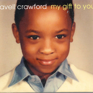 Davell Crawford : My Gift To You (CD)