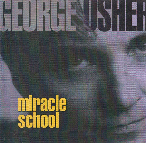 George Usher : Miracle School (CD, Album)