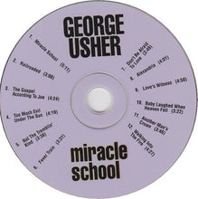 Load image into Gallery viewer, George Usher : Miracle School (CD, Album)
