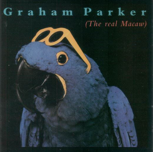 Buy Graham Parker : The Real Macaw (CD, Album, RM) Online for a
