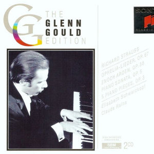 Glenn Gould, Richard Strauss, Elisabeth Schwarzkopf, Claude Rains : Ophelia-Lieder, Op. 67; Enoch Arden, Op. 38; Piano Sonata, Op. 5; 5 Piano Pieces, Op. 3 (2xCD, Comp, RM)