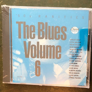 Various : The Blues, Volume 6 - '50s Rarities (CD, Comp)