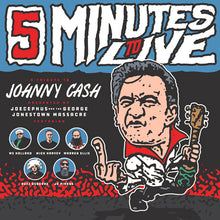 Load image into Gallery viewer, Joecephus And The George Jonestown Massacre : 5 Minutes to Live: A Tribute to Johnny Cash (12&quot;, EP)
