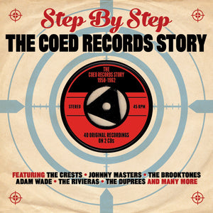 Various : Step By Step: The Coed Records Story 1958-1962 (2xCD, Comp)