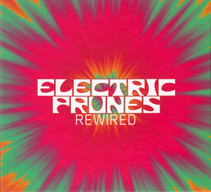 Electric Prunes* : Rewired (CD, Album + DVD, NTSC)