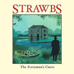 Strawbs : The Ferryman’s Curse (CD, Album)