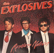 Load image into Gallery viewer, The Explosives : Restless Natives (LP, Album)
