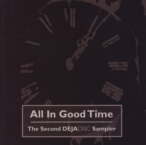 Various : All In Good Time - The Second Dejadisc Sampler (CD, Comp)