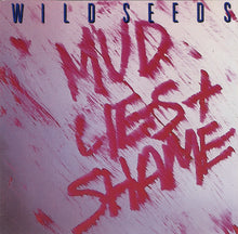 Load image into Gallery viewer, Wild Seeds : Mud, Lies &amp; Shame (CD, Album)
